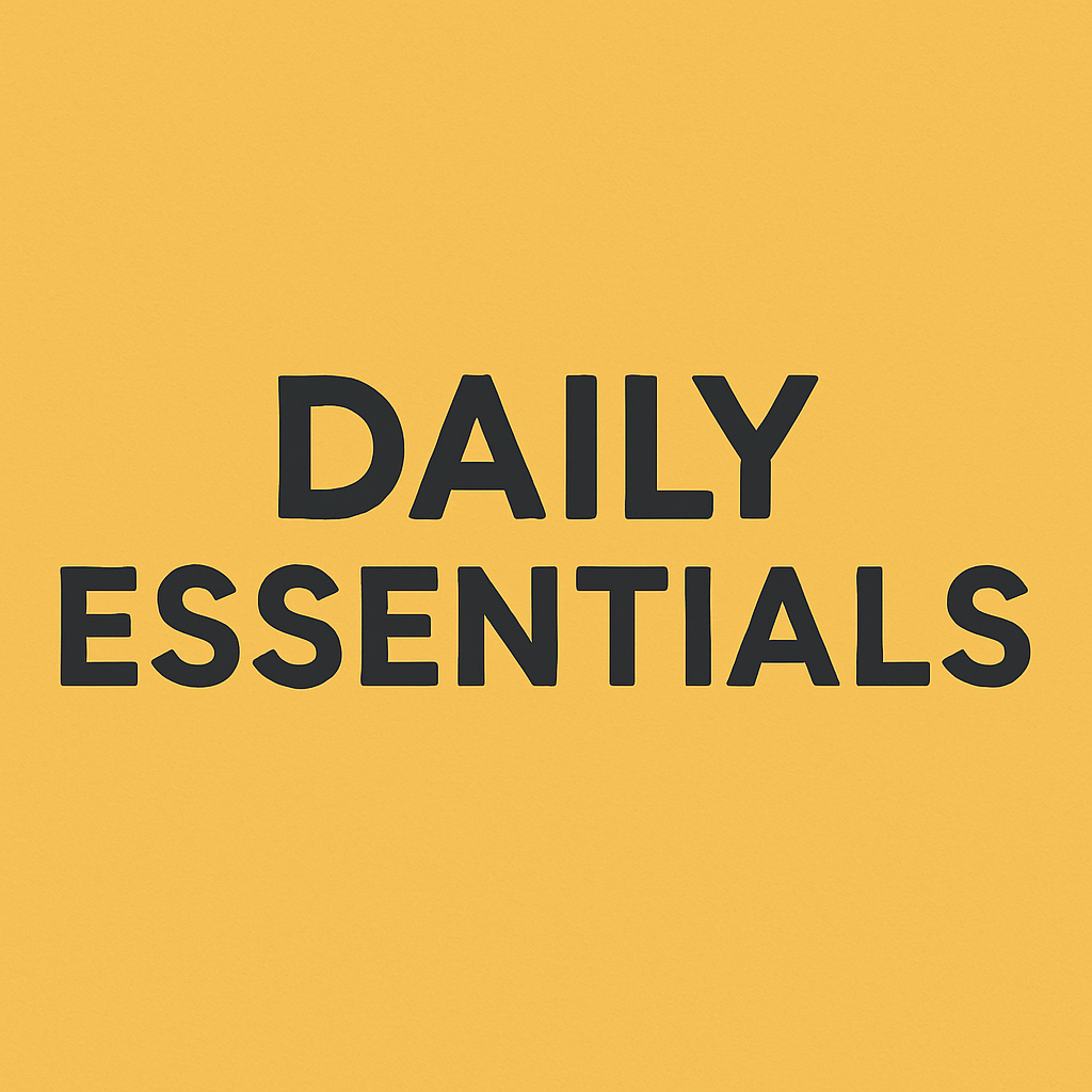 Daily Essentials
