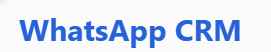 WhatsApp CRM